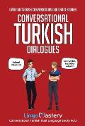 Conversational Turkish Dialogues: Over 100 Turkish Conversations and Short Stories