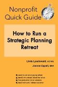 Nonprofit Quick Guide: How to Run a Strategic Planning Retreat