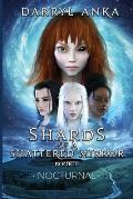 Shards of a Shattered Mirror Book II: Nocturnal