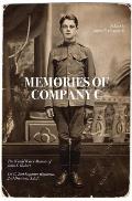 Memories of Company C: The World War I Memoir of John S. Hubert