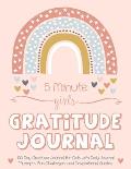 5 Minute Girls Gratitude Journal: 100 Day Gratitude Journal for Girls with Daily Journal Prompts, Fun Challenges, and Inspirational Quotes (Unicorn De