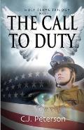 The Call to Duty: Holy Flame Trilogy, Book 1