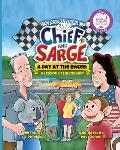 A Day At The Races: (Adventures of Chief and Sarge, Book 2)