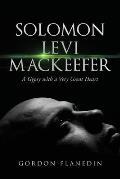 Solomon Levi MacKeefer: A Gypsy with a Very Great Heart