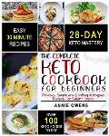 Keto Diet: The Complete Keto Cookbook For Beginners Delicious, Simple and Healthy Ketogenic Recipes For Smart People