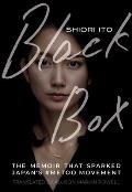 Black Box The Memoir That Sparked Japans MeToo Movement