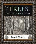 Trees and How They Work (Wooden Books U.S. Editions)