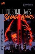 Lonesome Days Savage Nights Volume 2