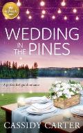 Wedding in the Pines A perfect feel good romance from Hallmark Publishing