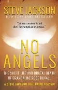 No Angels: The Short Life And Brutal Death Of Brandaline Rose Duvall