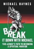 Break It Down with Michael