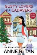 Gusty Lovers and Cadavers: A Raina Sun Mystery (Large Print Edition): A Chinese Cozy Mystery