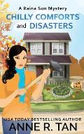 Chilly Comforts and Disasters: A Raina Sun Mystery: A Chinese Cozy Mystery