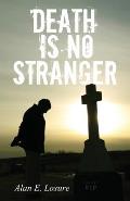 Death Is No Stranger