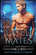 Fated Mates (Large Print Edition): A Werewolf Shifter Paranormal Romance