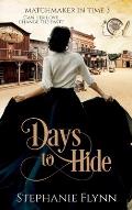 Days to Hide: A Steamy Time Travel Romance