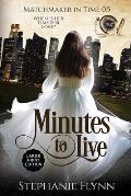 Minutes to Live: Large Print, A Protector Romantic Suspense with Time Travel