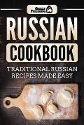 Russian Cookbook: Traditional Russian Recipes Made Easy