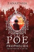 POE Prophecies: Dream Within a Dream