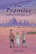 The Promise: Journey to a Strange Land