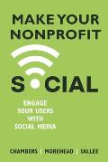 Make Your Nonprofit Social: Engage Your Users With Social Media