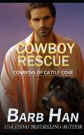 Cowboy Rescue (Cowboys of Cattle Cove Book 6)