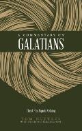 A Commentary on Galatians: Christ Plus Equals Nothing
