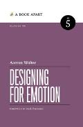 Designing for Emotion: Second Edition