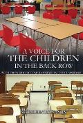 A Voice For The Children In The Back Row: Children Who Become Invisible In The Classroom