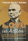 Love in Action, Second Edition: Writings on Nonviolent Social Change
