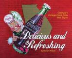 Delicious and Refreshing: Georgia's Vintage Coca-Cola Wall Signs