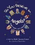 Do You Believe In Angels?: Angels Winks and Whispers