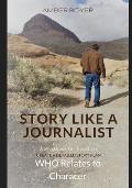 Story Like a Journalist - Who Relates to Character