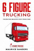 6 Figure Trucking