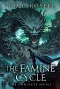 The Famine Cycle: A Complete Epic Fantasy Series (Books 1-3 Box Set)