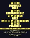 The Book of the Sacred Magic of Abramelin the Mage: A Modern Edition of the 15th Century Grimoire