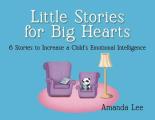 Little Stories for Big Hearts