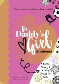 The Daddy's Girl Devotional