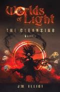 Worlds of Light: The Cleansing (Book 1)