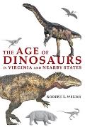 The Age of Dinosaurs in Virginia and Nearby States