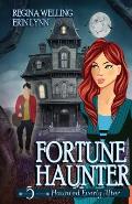 Fortune Haunter: A Ghost Cozy Mystery Series
