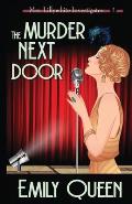 The Murder Next Door: A 1920's Murder Mystery