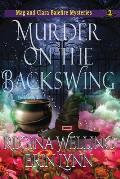 Murder on the Backswing (Large Print): A Cozy Witch Mystery