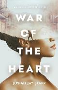 War Of The Heart: An Achim Jeffers Novel
