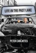 Life in the Past Lane