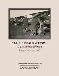 Frank Harold Watson, Diary of World War I, March 1918 - July 1919