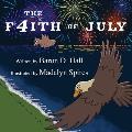 The F4ith of July