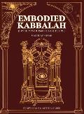Embodied Kabbalah: Jewish Mysticism for All People