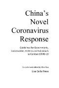 China's Novel Coronavirus Response: Guidelines for Governments, Communities, Entities and Individuals to Combat COVID-19