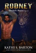 Rodney: Marshall's Shadow - Jaguar Shapeshifter Romance